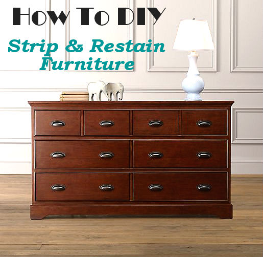DIY Strip & Restain Furniture